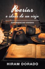 Poesias E Ideas De Un Viejo