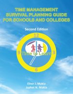 Time Management Survival Planning Guide for Schools and Colleges