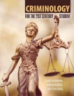 Criminology for the 21st Century Student