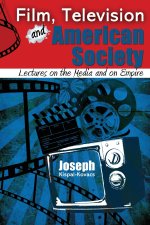 Film, Television and American Society
