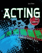 Acting for Camera