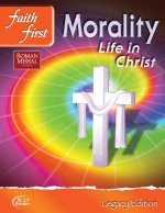 Faith First Legacy Edition Junior High - Morality