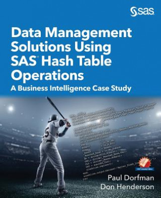 Data Management Solutions Using SAS Hash Table Operations (PAUL DORFMAN)()