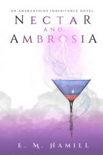 Nectar and Ambrosia