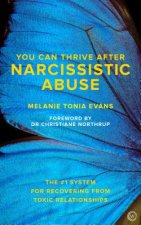 You Can Thrive After Narcissistic Abuse