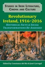 Revolutionary Ireland, 1916-2016