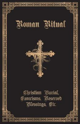 Roman Ritual (REV. PHILIP WELLER)(Puha kötésű)