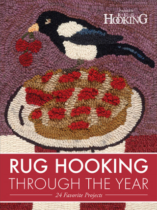 Rug Hooking Through the Year