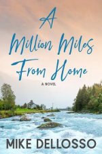 Million Miles from Home