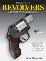 Gun Digest Book of Revolvers Assembly/Disassembly