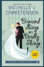 Diamond Rings Are Deadly Things