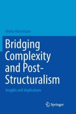 Bridging Complexity and Post-Structuralism