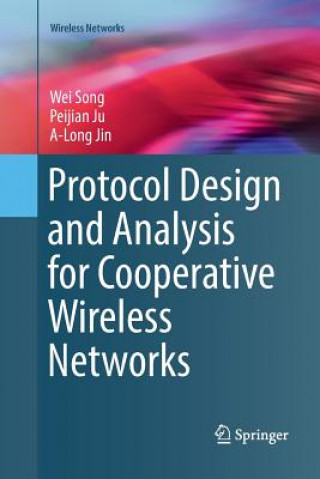Protocol Design and Analysis for Cooperative Wireless Networks
