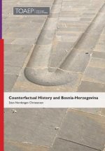 Counterfactual History and Bosnia-Herzegovina