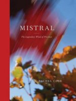 Rachel Cobb: Mistral