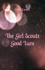 Girl Scouts' Good Turn
