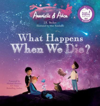 Annabelle & Aiden: What Happens When We Die? (J. R. Becker)(Pevná)