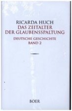 Das Zeitalter der Glaubensspaltung