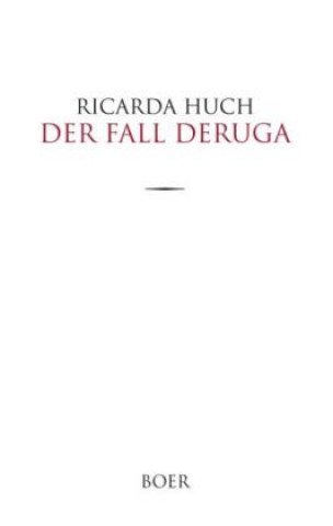 Der Fall Deruga