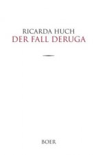 Der Fall Deruga