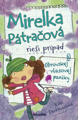 Mirelka Pátračová rieši prípad Obrovskej vlasovej paniky