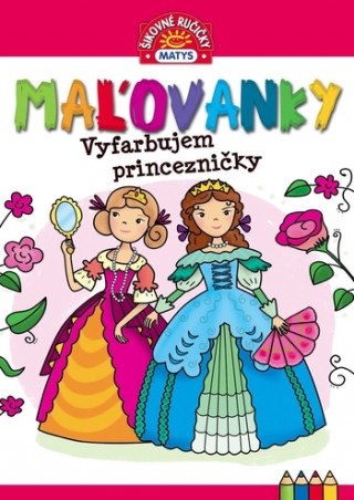 Maľovanky Vyfarbujem princezničky