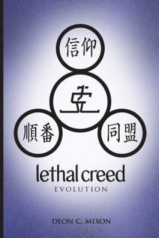 Lethal Creed: Evolution
