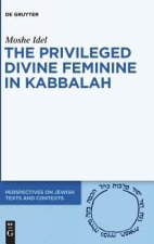 Privileged Divine Feminine in Kabbalah