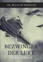 Bezwinger der Luft im Weltkriege