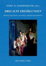 Drei alte Erzahlungen