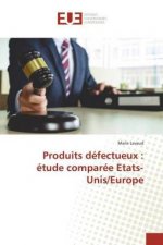 Produits défectueux : étude comparée Etats-Unis/Europe