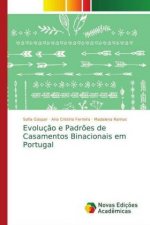 Evolucao e Padroes de Casamentos Binacionais em Portugal
