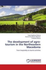 development of agro-tourism in the Northeastern Macedonia