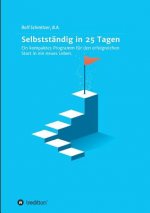 Selbstständig in 25 Tagen