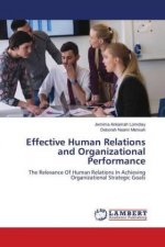 Effective Human Relations and Organizational Performance