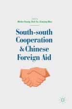 South-south Cooperation and Chinese Foreign Aid