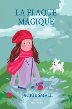 La flaque magique
