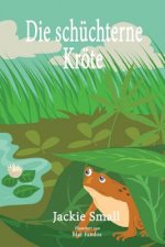 Die schüchterne Kröte