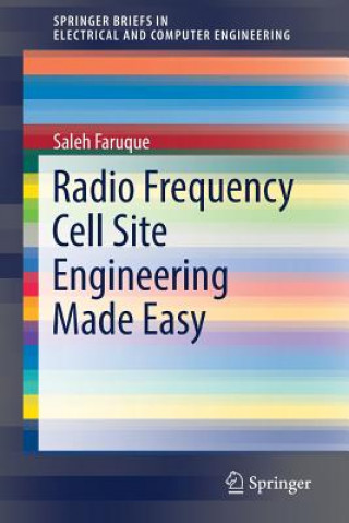 Radio Frequency Cell Site Engineering Made Easy