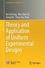Theory and Application of Uniform Experimental Designs