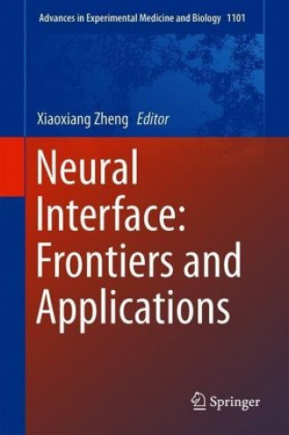Neural Interface: Frontiers and Applications