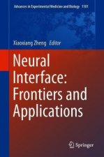 Neural Interface: Frontiers and Applications