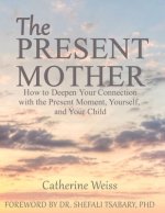 Present Mother