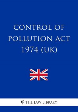 Control of Pollution ACT 1974 (Uk)