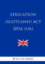 Education (Scotland) Act 2016 (UK)