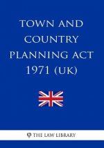 Town and Country Planning ACT 1971 (Uk)