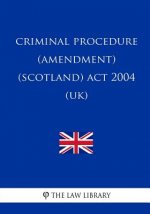 Criminal Procedure (Amendment) (Scotland) Act 2004 (UK)