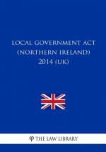 Local Government Act (Northern Ireland) 2014 (UK)