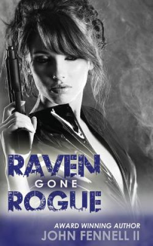 Raven Gone Rogue