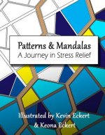 Patterns & Mandalas: A Journey in Stress Relief